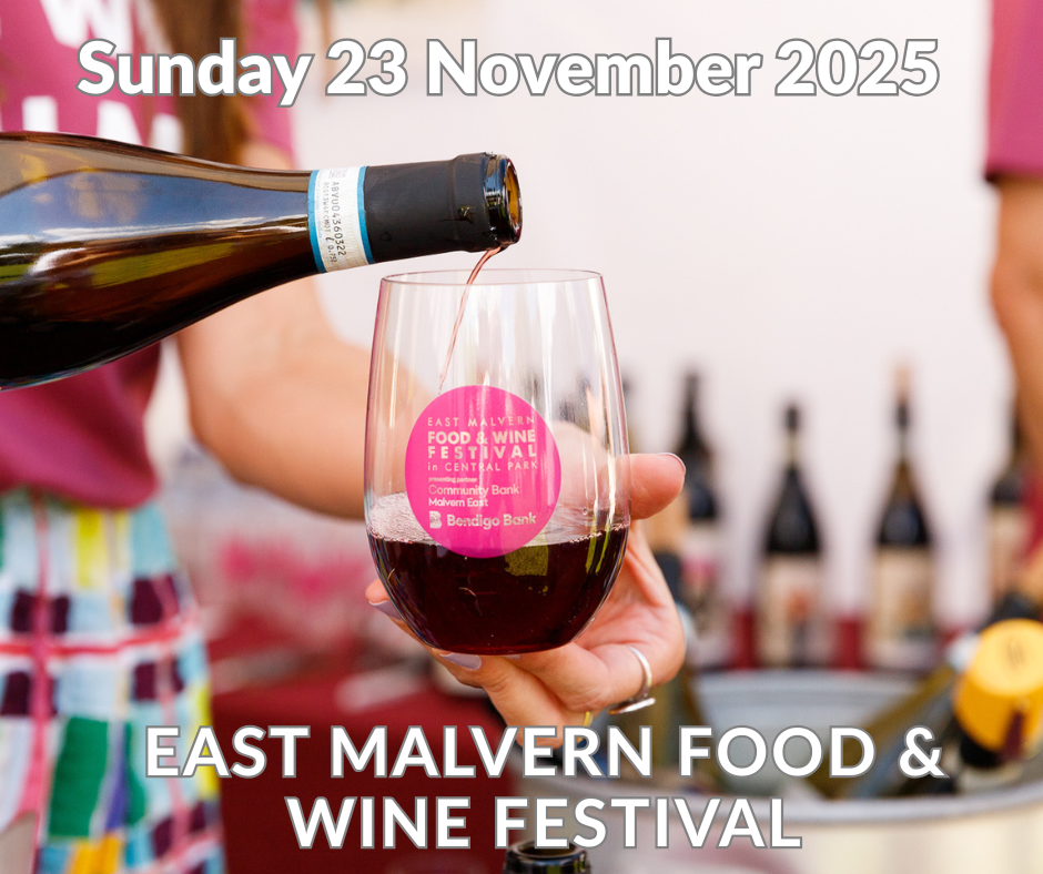 East Malvern Food & Wine Festival - Sunday 23 November 2025