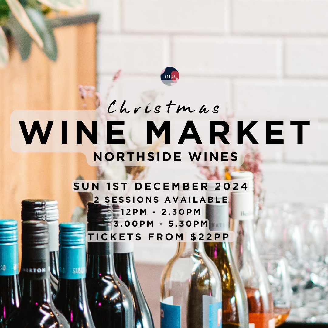 Christmas Wine Market at Northside Wines - Sunday 1st December